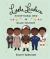 Little Leaders : Exceptional Men in Black History