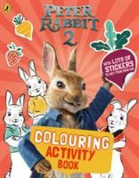 Peter Rabbit Movie 2 Colouring Activity Book