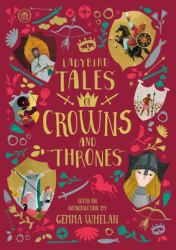 Ladybird Tales of Crowns and Thrones : With an Introduction from Gemma Whelan