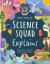 Robert Winston Science Squad Explains : Key Science Concepts Made Simple and Fun