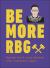 Be More RBG: Speak Truth and Dissent with Supreme Style