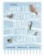 How to Attract Birds to Your Garden : Foods They Like, Plants They Love, Shelter They Need