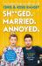 Sh**ged. Married. Annoyed : The Sunday Times No. 1 Bestseller