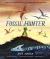 The Fossil Hunter : How Mary Anning Unearthed the Truth about the Dinosaurs