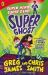 Super Ghost : From the Hilarious Bestselling Authors of Kid Normal Super Ghost : From the Hilarious Bestselling Authors of Kid Normal