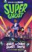 Super Ghost : From the Hilarious Bestselling Authors of Kid Normal Super Ghost : From the Hilarious Bestselling Authors of Kid Normal