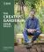 RHS the Creative Gardener : Inspiration and Advice to Create the Space You Want