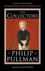 The Collectors : A Short Story from the World of His Dark Materials and the Book of Dust