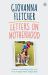 Letters on Motherhood : An Emotional Historical Saga about Family Bonds and the Power of Love Letters on Motherhood : An Emotional Historical Saga about Family Bonds and the Power of Love