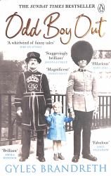 Odd Boy Out : The Hilarious, Eye-Popping, Unforgettable Sunday Times Bestseller