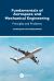 Fundamentals of Aerospace and Mechanical Engineering : Principles and Problems