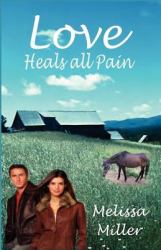 Love Heals All Pain