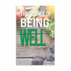 The Science of Being Well