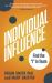 Individual Influence : Find the I in Team