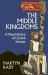 The Middle Kingdoms : A New History of Central Europe