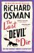 The Last Devil to Die : A Thursday Murder Club Mystery