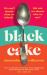 Black Cake : A Novel