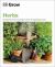 Grow Herbs : Essential Know-How and Expert Advice for Gardening Success Grow Herbs : Essential Know-How and Expert Advice for Gardening Success