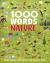 1000 Words: Nature : Build Nature Vocabulary, and Literacy Skills