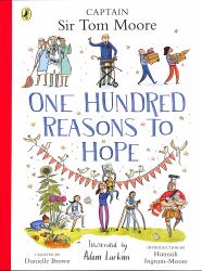 One Hundred Reasons to Hope : True Stories of Everyday Heroes