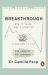 Breakthrough : How to Think Like a Scientist, Learn to Fail and Embrace the Unknown