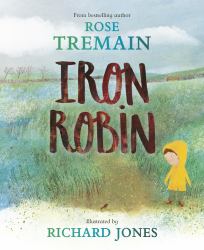 Iron Robin : A Magical and Soothing Story for Young Readers
