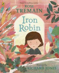 Iron Robin : A Magical and Soothing Story for Young Readers