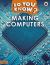 Do You Know? Level 2 - Making Computers