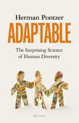 Adaptable : The Surprising Science of Human Diversity