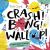 Crash! Bang! Wallop! : Three Noisy Friends Are Making a Riot, till They Learn to Be Calm, Relax and Be Quiet Crash! Bang! Wallop! : Three Noisy Friends Are Making a Riot, till They Learn to Be Calm, Relax and Be Quiet