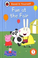 Peppa Pig Fun at the Fair: Read It Yourself - Level 1 Early Reader