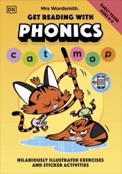 Mrs Wordsmith Get Started with Phonics, Ages 4-5 (Early Years and Key Stage 1)
