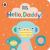 Hello, Daddy! : A Touch-And-Feel Playbook