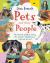Pets and Their People : The Ultimate Guide to Pets - Whether You've Got One or Not!