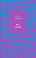 Vile Bodies