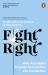 Fight Right : How Successful Couples Turn Conflict into Connection