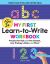 My First Learn-To-Write Workbook : Practice for Kids with Pen Control, Line Tracing, Letters, and More!