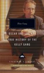 Oscar and Lucinda : True History of the Kelly Gang
