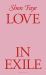 Love in Exile Love in Exile