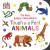 The Very Hungry Caterpillar's Touch and Feel Animals