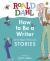 How to Be a Writer: Splendiferous Stories