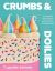 Crumbs and Doilies : Over 90 Mouth-Watering Bakes to Create at Home from YouTube Sensation Cupcake Jemma Crumbs and Doilies : Over 90 Mouth-Watering Bakes to Create at Home from YouTube Sensation Cupcake Jemma