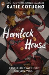 Hemlock House : A Liar's Beach Novel