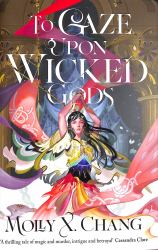 To Gaze upon Wicked Gods