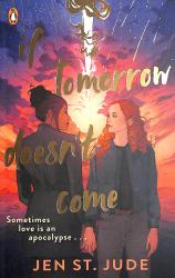 If Tomorrow Doesn't Come