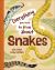Everything You Need to Know about Snakes : And Other Scaly Reptiles