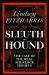 Sleuth-Hound : A Doctor, a Detective and the Dark World of Victorian Forensics