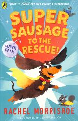 Supersausage to the Rescue!
