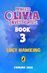 Princess Olivia Investigates