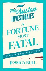 A Fortune Most Fatal